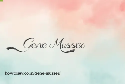 Gene Musser