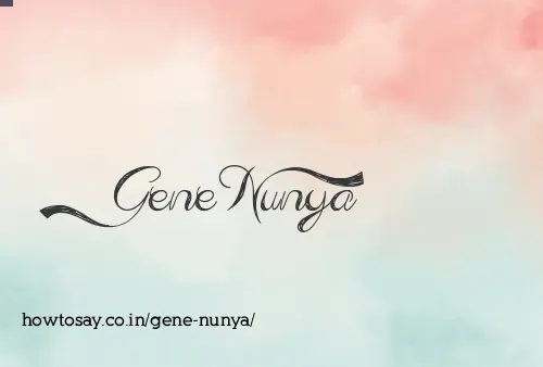Gene Nunya