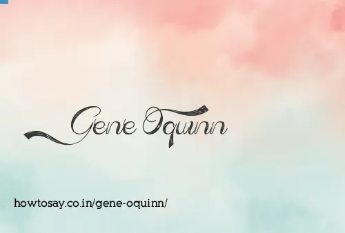 Gene Oquinn