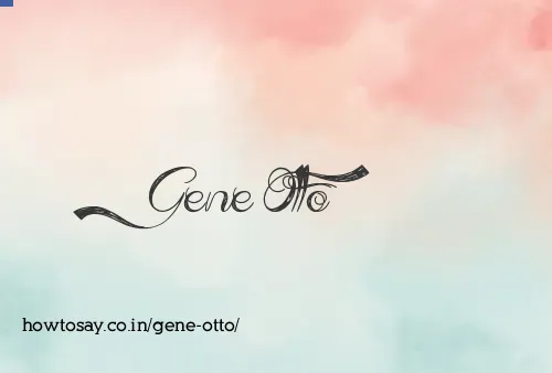 Gene Otto