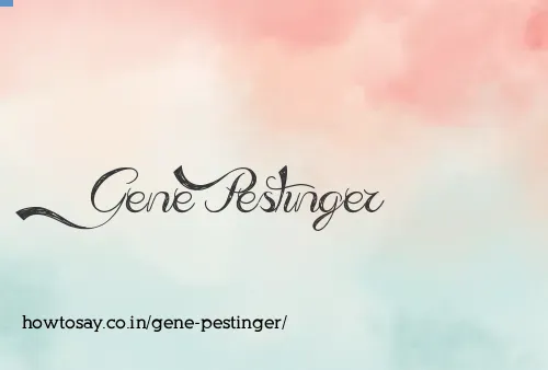 Gene Pestinger