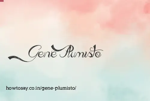 Gene Plumisto