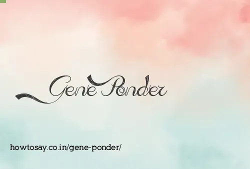 Gene Ponder
