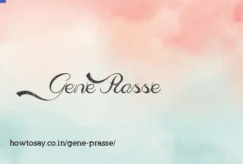 Gene Prasse
