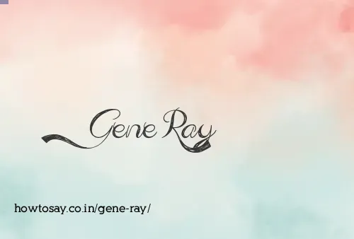 Gene Ray