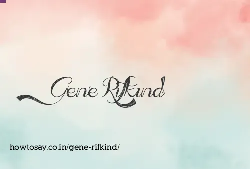 Gene Rifkind