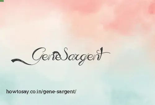 Gene Sargent