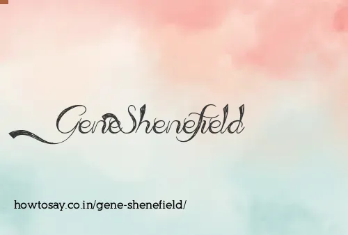 Gene Shenefield