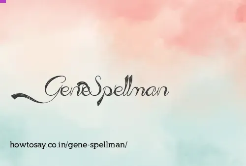 Gene Spellman