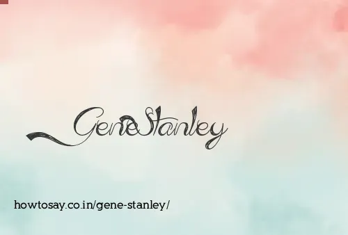 Gene Stanley