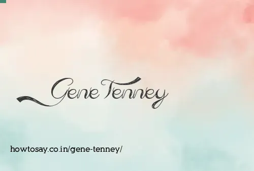 Gene Tenney