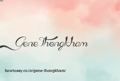 Gene Thongkham