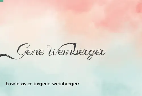 Gene Weinberger