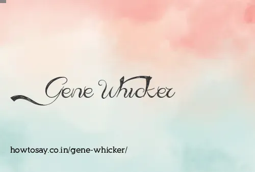 Gene Whicker