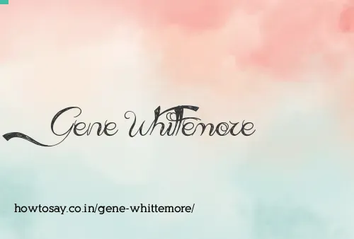 Gene Whittemore