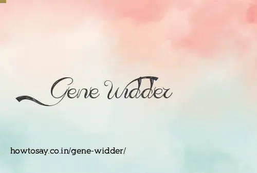 Gene Widder