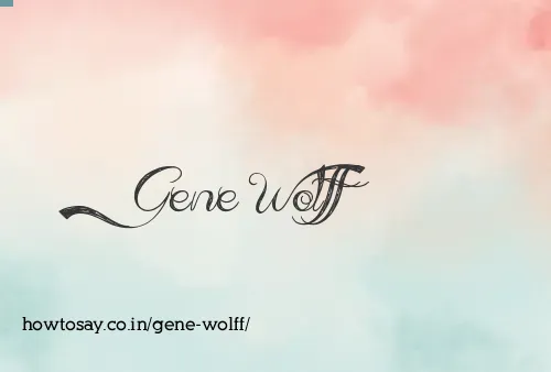 Gene Wolff