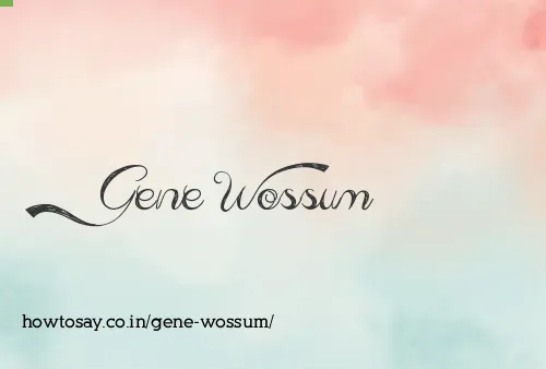 Gene Wossum