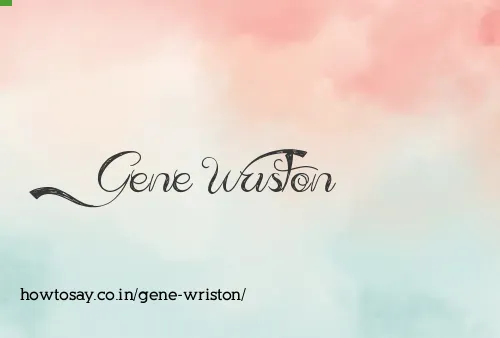 Gene Wriston