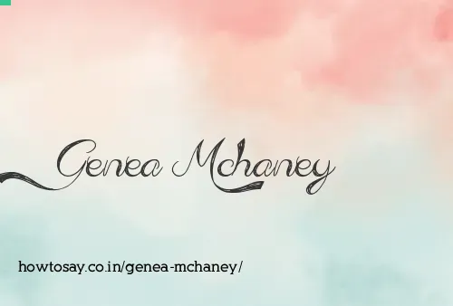 Genea Mchaney