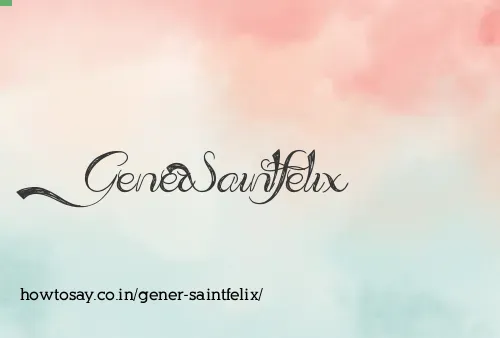 Gener Saintfelix