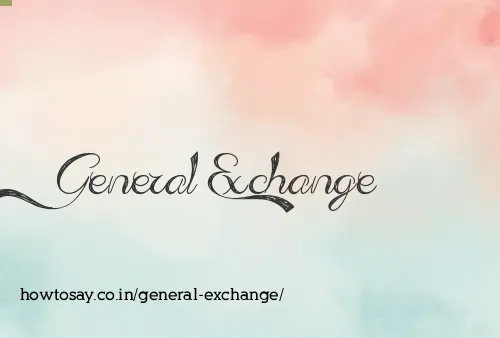General Exchange