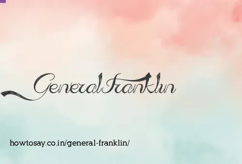 General Franklin