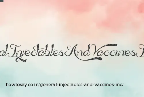 General Injectables And Vaccines Inc