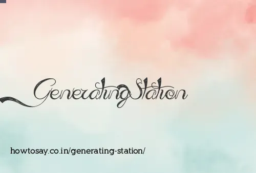 Generating Station