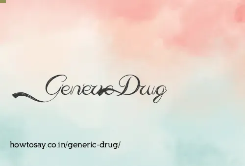 Generic Drug