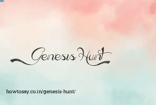 Genesis Hunt