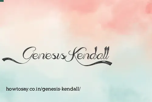 Genesis Kendall