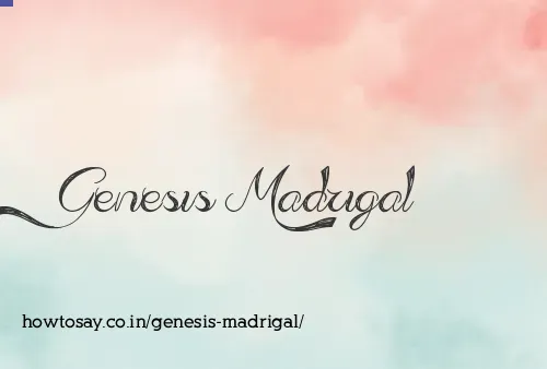 Genesis Madrigal