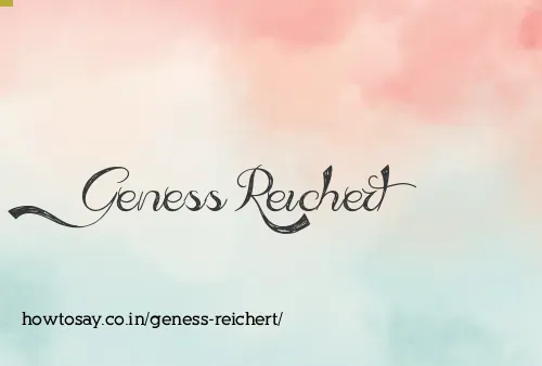 Geness Reichert