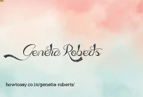 Genetia Roberts