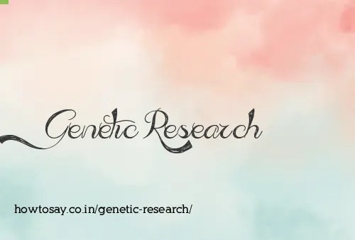 Genetic Research