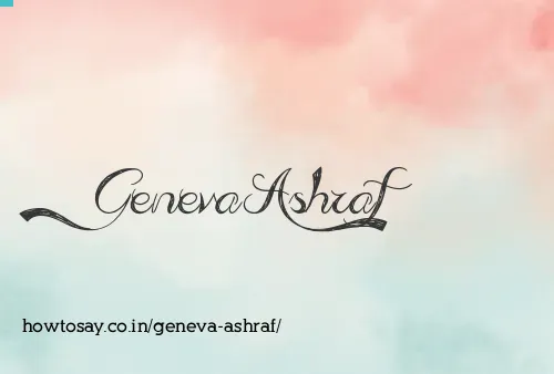 Geneva Ashraf