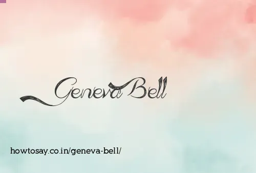 Geneva Bell