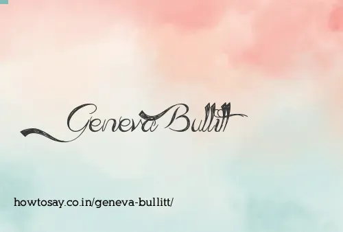 Geneva Bullitt