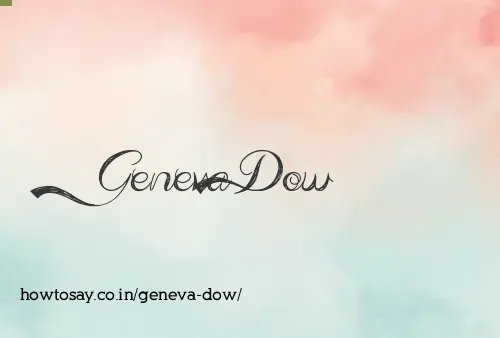 Geneva Dow