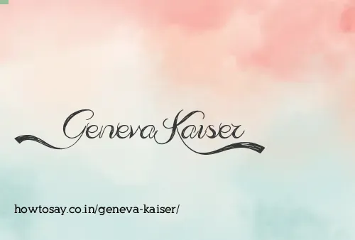 Geneva Kaiser