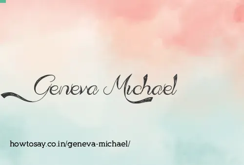 Geneva Michael