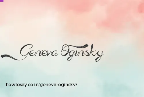 Geneva Oginsky