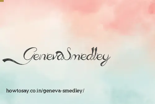 Geneva Smedley