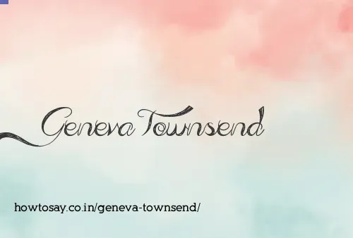 Geneva Townsend