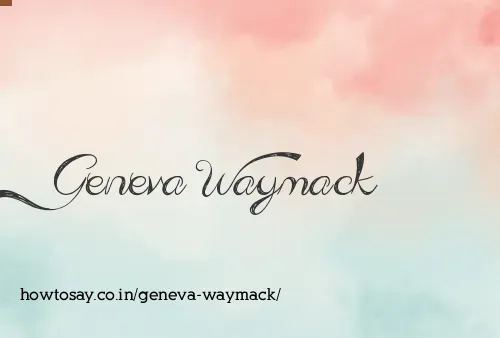 Geneva Waymack