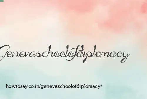 Genevaschoolofdiplomacy