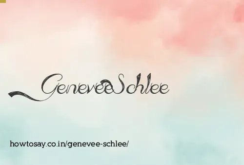 Genevee Schlee