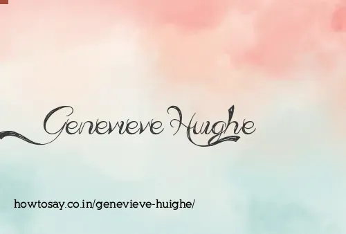 Genevieve Huighe