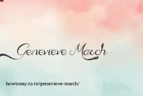 Genevieve March